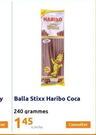 6.04/ka  haribo shxx  now 1409  balla stixx haribo coca  240 grammes  consulter