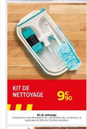 KIT DE NETTOYAGE  C  Kit de nettoyage  Comprenant un seau rétractable de 12Lune raclete à vitre; un plumeau; un vaporisateur de 500 ml et 3 chiffons microfibres.  69