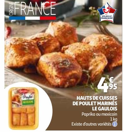 HAUTS DE CUISSES DE POULET MARINÉS LE GAULOIS