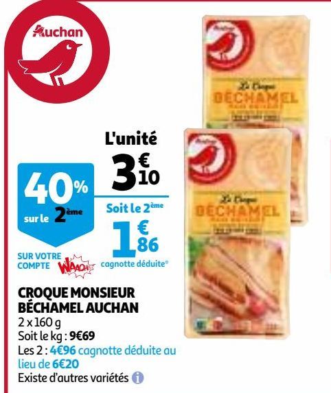  CROQUE MONSIEUR BÉCHAMEL AUCHAN