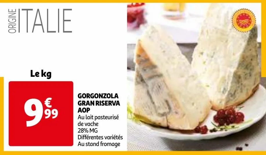 gorgonzola gran riserva aop
