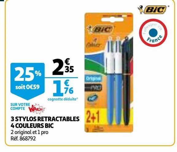 3 stylos retractables 4 couleurs bic 