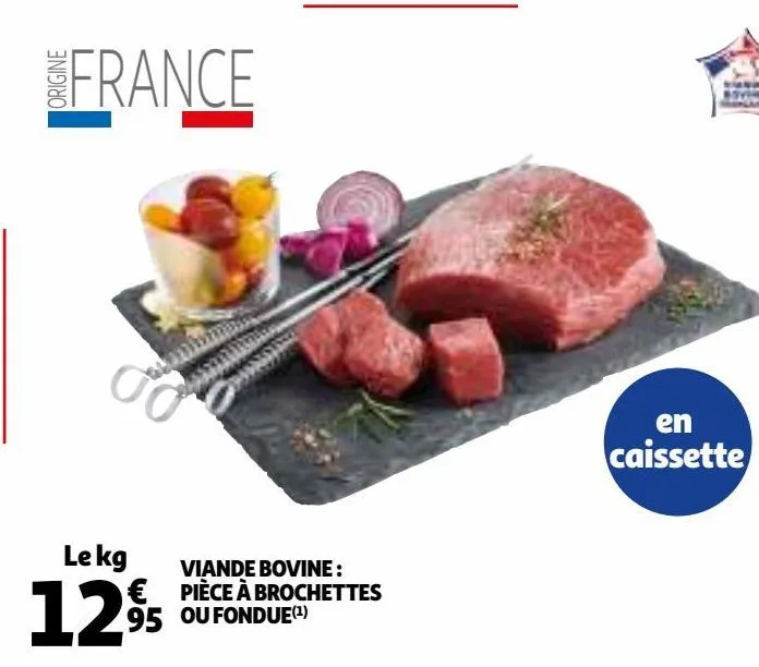 viande bovine : pièce à brochettes ou fondue(1)