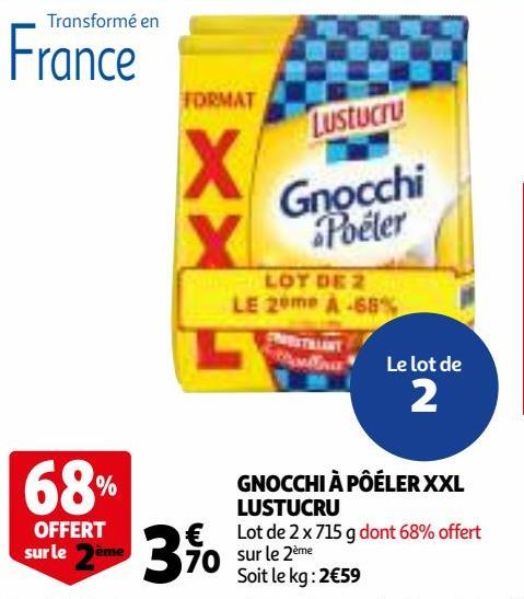  GNOCCHI À PÔÉLER XXL LUSTUCRU 