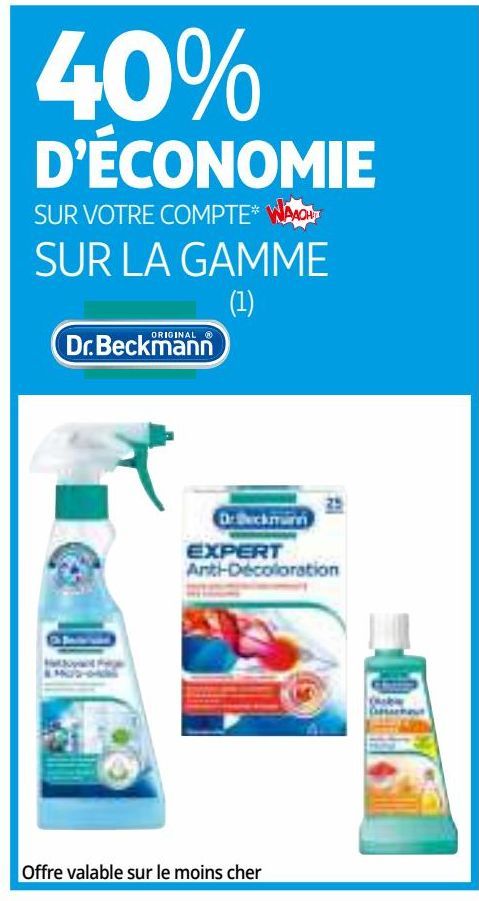 40% D’ÉCONOMIE SUR VOTRE COMPTE WAAOH SUR LA GAMME DR BECKMANN