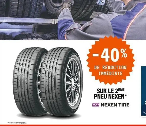 -40%  de réduction immédiate  sur le 2ème pneu nexen*  nexen nexen tire