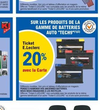 Différents modeles Voir prix et tableau d'affectation en magasin Offre en "Ticket E LECLERC non cumulable avec les produits de la même gamme bénéficiant d'un autre "Ticket E.LECLERC ou d'une autre pro