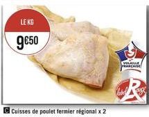 LE KG  950  Cuisses de poulet fermier régional x 2  VOLAILLE  [FRANCAISE!