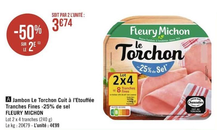 jambon Le Torchon Cuit a l´Etouffe Tranches Fines -25% de sel Fleury Michon