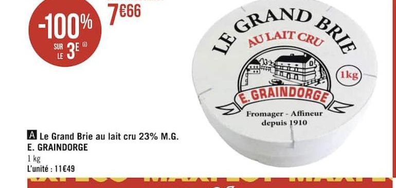 Le Grande Brie au lait cru 23% M.G. E. GRAINDORGE