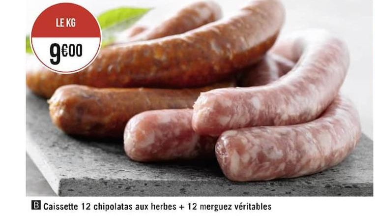 Caissette 12 chipolatas aux herbes  + 12 merguez veritables