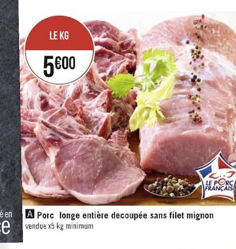 Porc longe entiere decoupee sans filet mignon