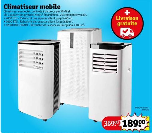 Climatiseur mobile  Climatiseur connecté: contrôle à distance par Wi-Fi et  via l'application gratuite Nedis SmartLife ou via commande vocale. *7000 BTU - Rafraichit des espaces allant jusqu'à 60 m². 