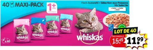 whiskas  whiskas  1+  whiskas  Fisch Auswahl. Sélection aux Poissons  Vis Selectie  GeleeGle  LOT DE 40  PREX CONSELLE  1549 119⁹ 