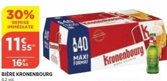 540  $40  MAXI FORMAT  Kronenbourg 