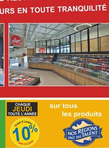 Complai  CHAQUE JEUDI TOUTE L'ANNÉE  ELeclerc  Ticket  10%  avec la Carte  sur tous  les produits  NOS REGIONS ONT DU TALENT