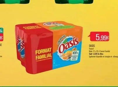 command  g  format familial  oasis  100%  oasis  topical  5,99€ 
