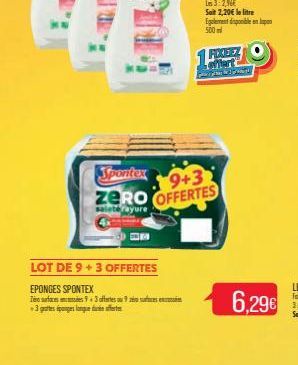 LOT DE 9+3 OFFERTES  EPONGES SPONTEX  Tero surfaces  3 gathes ponges longue lucie aforte  93 offres 9  CA  Spontex  9+3  ZERO OFFERTES  saleterayure  6,29€ 