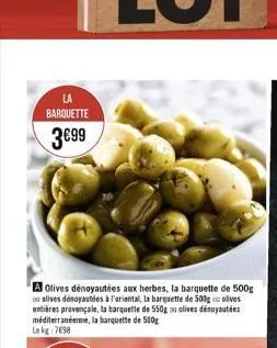 olives dénoyautées