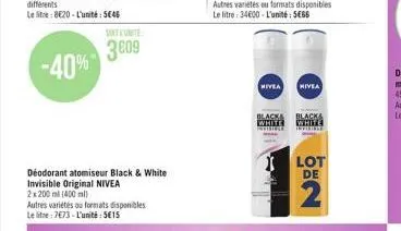 -40%  soiteunite  3009  autres variétés ou formats disponibles le litre: 34600-l'unité: 566  nivea  nivea  blacks black& white white  invisible  lot de  2