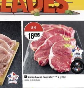 MANCAR  LE KG  1695  A Viande bovine faux-filet *** à griller vendu x6 minimum  VIANDE BOVINE FRANC  RACES A VIANDE