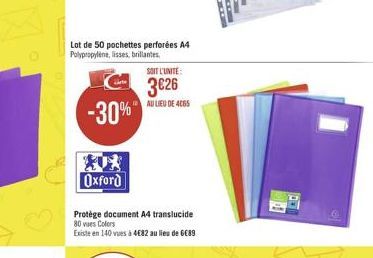 Lot de 50 pochettes perforées A4 Polypropylene, lisses, brillantes.  -30%"  Oxford  Protège document A4 translucide 80 vues Colors  Existe en 140 vues à 4682 au lieu de 689  SOIT L'UNITÉ  326  AU LI