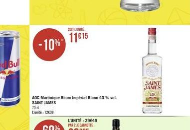 -10%  70cl L'unité: 1239  SOIT L'UNITE:  11615  AOC Martinique Rhum Impérial Blanc 40 % vol. SAINT JAMES  L'UNITÉ : 2949 PAR 2 JE CAGNOTTE:  SAINT JAMES  250  Backpa