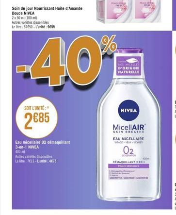 Soin de jour Nourrissant Huile d'Amande  Douce NIVEA  SOIT L'UNITÉ:  2685  Autres variétés disponibles  Le litre: 713- L'unité: 4675  Eau micellaire 02 démaquillant 3-en-1 NIVEA 400 ml  2x 50 ml (100