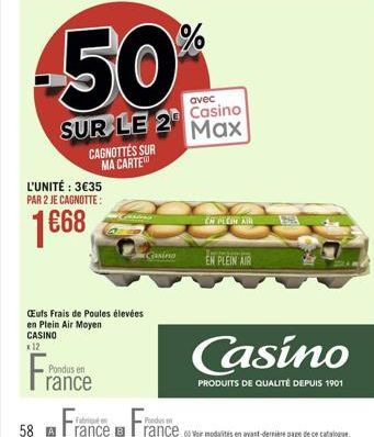 CAGNOTTÉS SUR MA CARTE  L'UNITÉ : 335 PAR 2 JE CAGNOTTE:  168  CEufs Frais de Poules élevées en Plein Air Moyen CASINO x12  France  Pondus en  Casino  avec  SUR LE 20 Casino  Max  %  EN PLEIN AIR  E