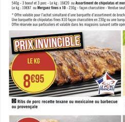 PRIX INVINCIBLE  LE KG  895  Ribs de porc recette texane ou mexicaine ou barbecue ou provençale  LE PORC RANCAG