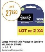 L'UNITE  27€90  WILKINSON HYDRO S  LOT DE 2 X4  Lames Hydro 5 Skin Protection Sensitive WILKINSON SWORD Lot de 2 x 4  Autres variétés disponibles  SKIN 