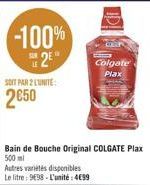 -100% 25  SOIT PAR 2 LUNITE:  2€50  Colgate Plax 