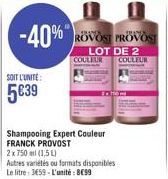 -40%  SOIT L'UNITE:  5€39  A  SHAMSA  ROVOST PROVOST  Shampooing Expert Couleur  LOT DE 2 COULEUR COULEUR 