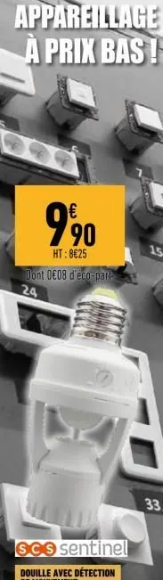 9,90  ht: 825  dont 008 d'éco-part  24