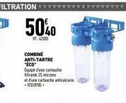 50%0  COMBINÉ ANTI-TARTRE ECO  Equipe d'une cartouche  a 25 mins et d'une cartache anticalca -92015-