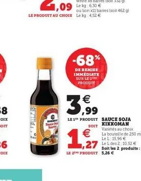 ou lion x11 barres (soit 462 g)  -68%  de remise immediate sur le 2 produit  €  3.99  le 1 produit sauce soja soit kikkoman  €  1,27  le 2 produit 5,26 €  1,27 lel des 2:10.52 €  soit les 2 produits: 