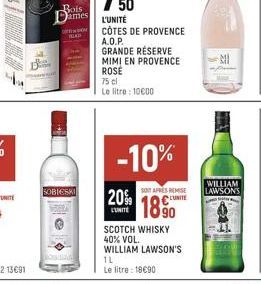 Bois  ames  ILLA  SOBIESKI  O  L'UNITÉ  CÔTES DE PROVENCE A.O.P.  GRANDE RÉSERVE  MIMI EN PROVENCE ROSE  75 cl  Le litre : 10€00  -10%  SONT APRÈS REMISE  20% UNITE 189  L'UNITÉ  SCOTCH WHISKY 40% VOL