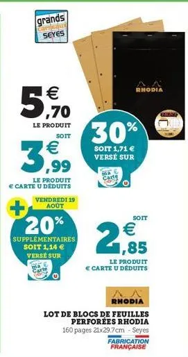 grands  carman seyes  €  5,70  le produit  soit  3,99  le produit € carte u déduits  vendredi 19 août  20%  supplémentaires  soit 1,14 €  verse sur  30%  soit 1,71 € versé sur  ma  carte  soit  € 1,85