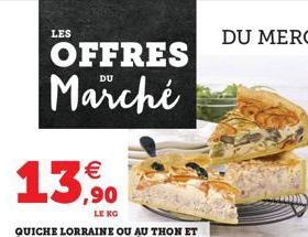 LES  OFFRES Marché  €  13,90  LE KG  