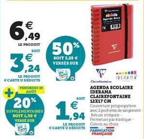 6,49  €  LE PRODUIT  SOIT  3,24  LE PRODUIT E CARTE U DÉDUITS  VENDREDI 19 AOUT  20%  SUPPLÉMENTAIRES SOIT 1,30 €  VERSE SUR  Carte  50%  SOIT 3,25 € VERSÉS SUR  SOIT  €  1,94  LE PRODUIT  CARTE U DED