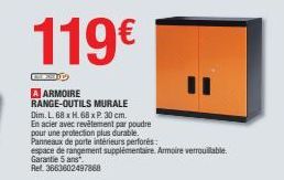 119€  EXOD  A ARMOIRE RANGE-OUTILS MURALE  Dim. L. 68 x H. 68 x P. 30 cm. En acier avec revêtement par poudre  pour une protection plus durable. Panneaux de porte intérieurs perforés: espace de rangem