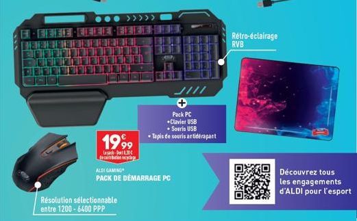 F-EEEEEEEE  1999  Lack-D decatribution recyclage  Résolution sélectionnable  entre 1200-6400 PPP  ALDI GAMING  PACK DE DÉMARRAGE PC  PAS  SER  Pack PC Clavier USB  • Souris USB  • Tapis de souris anti