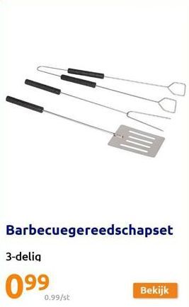 Barbecuegereedschapset  3-delig  099  0.99/st  