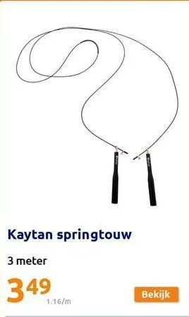 kaytan springtouw  3 meter  349  1.16/m  11  bekijk  