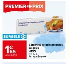 SURGELÉ  15  Le kg: 3,67 €  15 bitonnets de poisson and  15viatick  Bâtonnets de poisson panés surgelés SIMPL 15 x 30 g. Aurayon Surgelés 