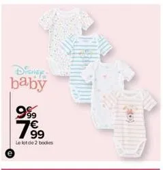 baby 999 7€  799⁹  le lot de 2 bodies 