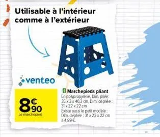 utilisable à l'intérieur comme à l'extérieur  venteo  8%  le marchepied  marchepieds pliant en polypropylene, dim, pliée: 35 x 3 x 40,3 cm, dim, dépliée: 31 x 22 x 22 cm  existe aussi le petit modele: