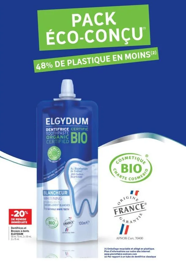 -20%  de remise immediate  pack éco-conçu  48% de plastique en moins (²)  dentifrices et brosses à dents elgydium  50 ml, 75 ml, 2x 50 ml 2x75 m  elgydium dentifrice certifie toothpaste organic certif