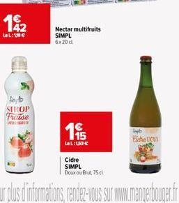LaL:€  STROP Fraise  M  11  La L:153€  Nectar multifruits SIMPL 6x20 cl  Cidre  SIMPL Doux ou Brut 75 cl  Impl  Cidre DCLX 