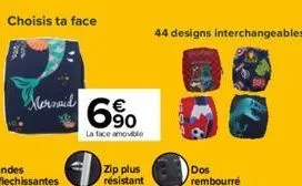 mermaid  6%  la face amovible  +  zip plus résistant  44 designs interchangeables  dos rembourré 